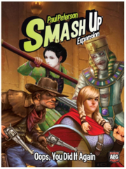 Smash Up: Oops, You Did It Again