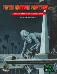 Fifth Edition Fantasy 25 - Seven Days of the Serpent God