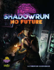 Shadowrun - No Future