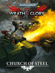 40K Wrath & Glory - Church of Steel