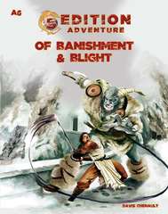 5th Edition Adventure A6 - Of Banishment & Blight