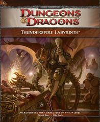 D&D 4E Thunderspire Labyrinth Adventure (4th-6th Level)