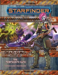 Starfinder Adventure Path 1 - Dead Suns Chapter 5 - The Thirteenth Gate