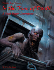 Dead Reign Sourcebook - In the Face of Death