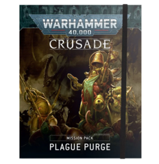 Warhammer 40,000 Crusade Mission Pack - Plague Purge