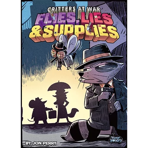 Critters at War - Flies Lies & Supplies