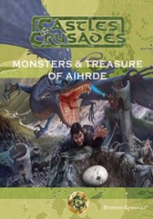 Castles & Crusades: Monsters & Treasure of Aihrde