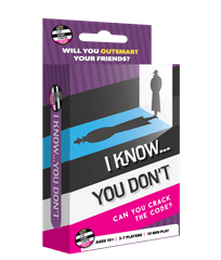 I Know... You Don't