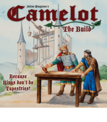 Camelot: The Build