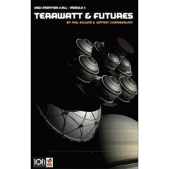 High Frontier 4 All - Module 1: Terawatt & Futures