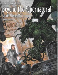 Beyond the Supernatural Second Edition RPG