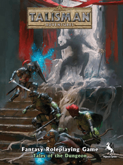 Talisman Adventures RPG - Tales of the Dungeon