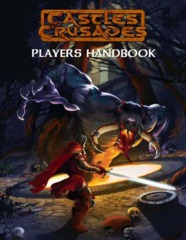 Castles & Crusades: Players Handbook