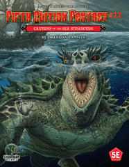 Fifth Edition Fantasy 22 - Caverns of the Sea Strangers