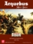 Arquebus: Men of Iron Volume IV