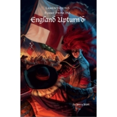 Lamentations of the Flame Princess - England Upturn'd