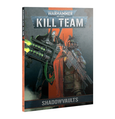 Kill Team: Shadowvaults