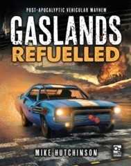 Gaslands Refuelled HC