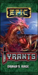 Epic: Tyrants - Drakas Rage