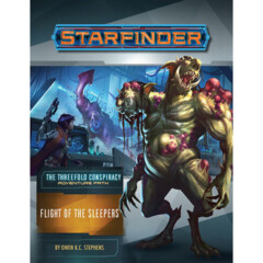 Starfinder RPG: Adventure Path #26 Flight of the Sleepers