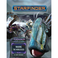 Starfinder Adventure Path 31 - Waking the Worldseed 7231