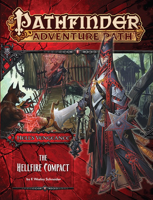 Pathfinder Adventure Path #103: The Hellfire Compact (Hells Vengance 1 of 6)