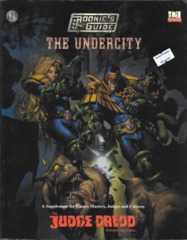 Judge Dredd: The Rookie's Guide to The Undercity