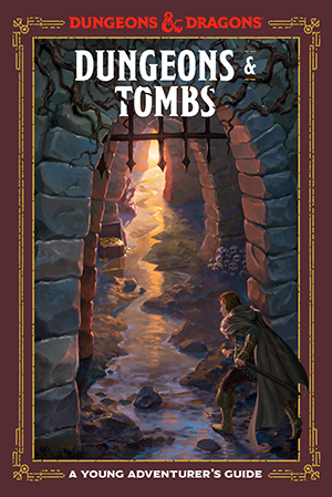 D&D Young Adventurers Guide - Dungeons & Tombs