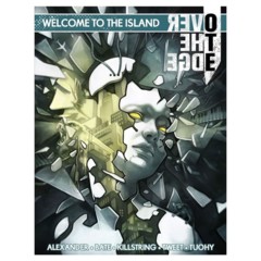 Over the Edge: 3rd Edition - Welcome to the Island