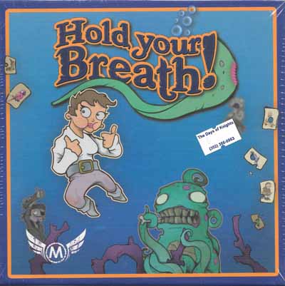 Hold Your Breath!