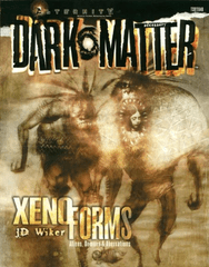 Alternity - Dark Matter Xenoforms