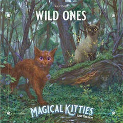 Magical Kitties - Wild Ones