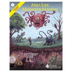 The Mid-Life Monster Manual