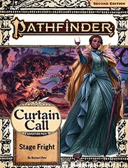 Pathfinder 2E Adventure Path 204 - Curtain Call - Stage Fright PZO15204-sc