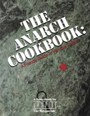 Vampire: The Masquerade Anarch Cookbook: A friendly guide to Vampire Politics 2207