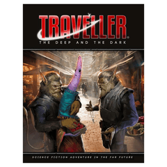 Traveller - The Deep and the Dark