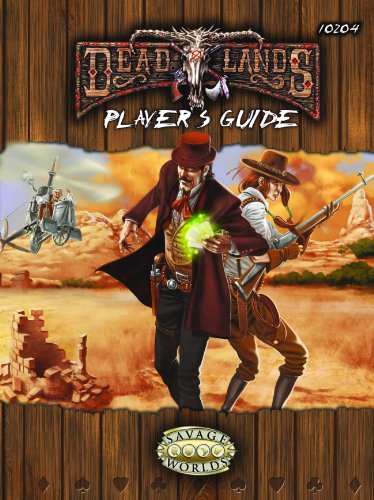10204 - Deadlands Players Guide