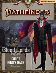 Pathfinder Adventure Path (Second Edition): Ghost King's Rage (Blood Lords 6 of 6)