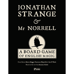 Jonathan Strange & Mr Norrell : A Board Game of English Magic