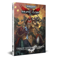 40K Wrath & Glory - Threat Assessment Xenos