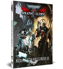 40K Wrath & Glory - Redacted Records II