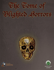 The Tome of Blighted Horrors (5E)