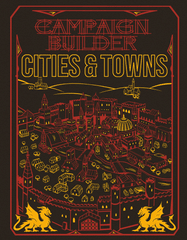 Campaign Builder - Cities & Towns Special Edition (5E)