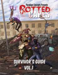 Rotted Capes - Survivor's Guide Vol I