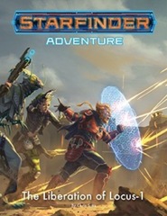 Starfinder RPG: Adventure - The Liberation of Locus-1