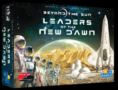 Beyond the Sun: Leaders Of The New Dawn