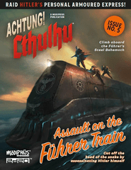 Achtung! Cthulhu - Assault on the Fuhrer Train