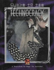 Mage: The Ascension 4014 HC Guide to the Technocracy