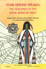 Star-Spider Speaks: Teachings of Native American Tarot