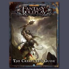 Warhammer Fantasy RPG: Creature Guide